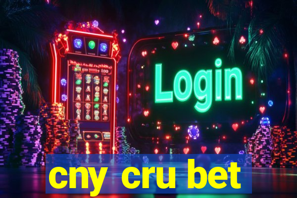 cny cru bet